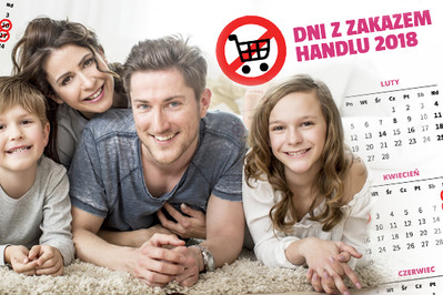 Wolne niedziele – KALENDARZ DNI Z ZAKAZEM HANDLU 2018!