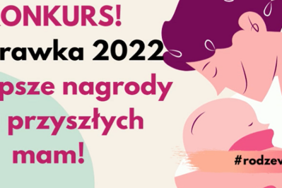 KONKURS: Wyprawka 2022 - najlepsze nagrody dla przyszłych mam! 