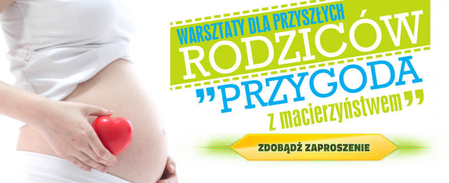 Bezpłatne warsztaty dla przyszłych rodziców w Warszawie! DOŁĄCZ!