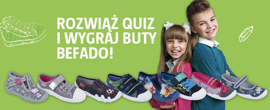 QUIZ z nagrodami: Wybierz z Befado wygodne buty do wyprawki szkolnej!