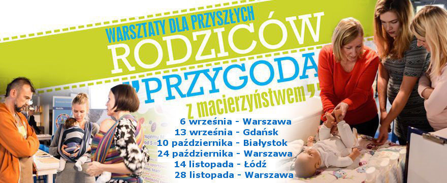 Warsztaty: „Przygoda z macierzyństwem”. Ruszamy już we wrześniu!