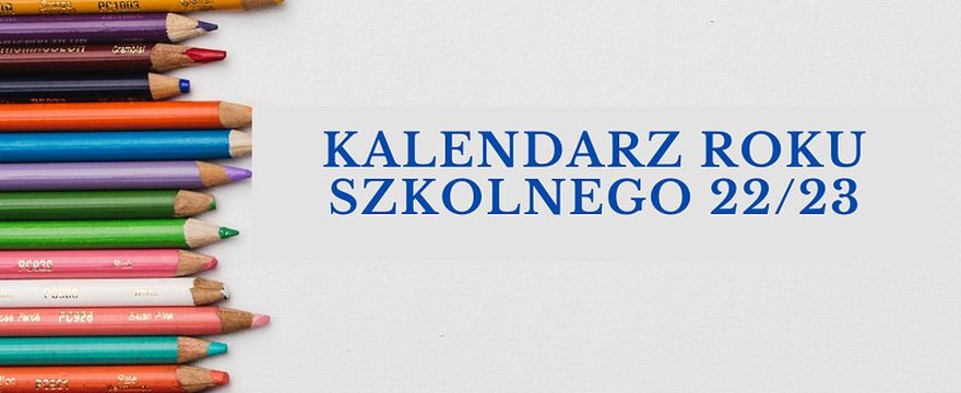 Dużo wolnego dla uczniów: 2022/2023 kalendarz roku szkolnego